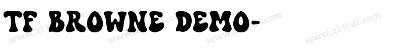 TF Browne Demo字体转换